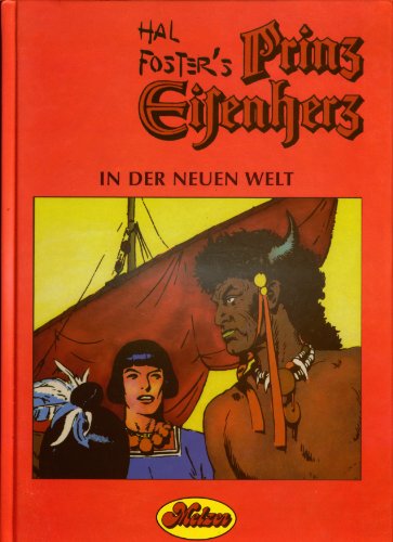 Prinz Eisenherz: Comic-Klassiker / In der Neuen Welt